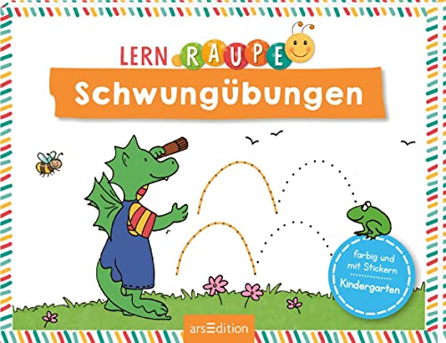 Lernraupe – Schwungübungen: Übungen und Rätsel für Kindergartenkinder von Ars Edition